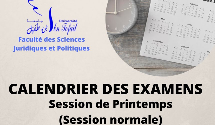 CALENDRIER DES EXAMENS DE FIN DE SEMESTRE – Session de Printemps (1)