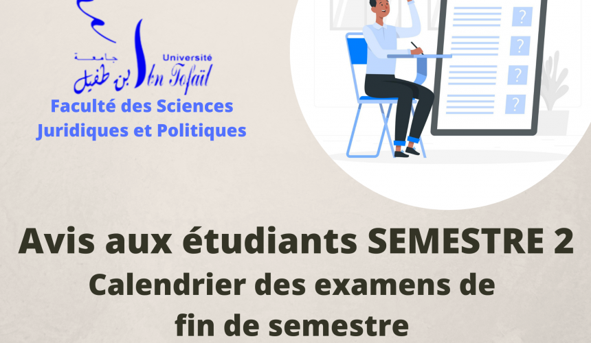 Calendrier des examens de fin de semestre – Session de Printemps – Rattrapage – S2 – Droit en Langue Française 2020/2021