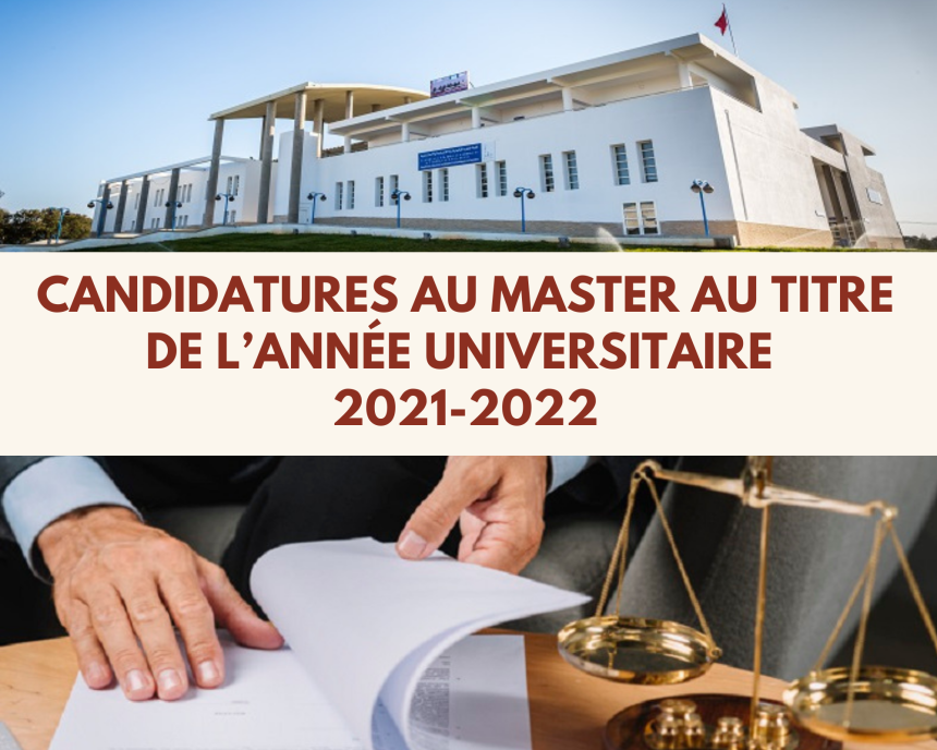 Avis : Candidatures au Master au titre de l’année universitaire 2021-2022