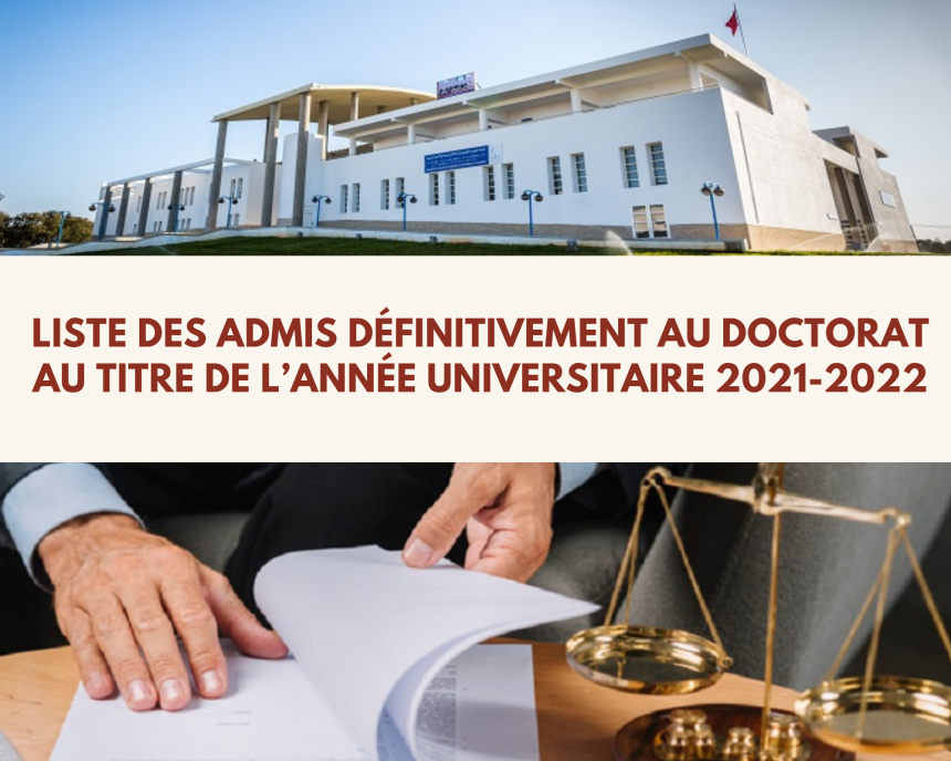 لائحة الطلبة المقبولين بصفة نهائية للتسجيل بسلك الدكتوراه برسم الموسم الجامعي 2021 -2022