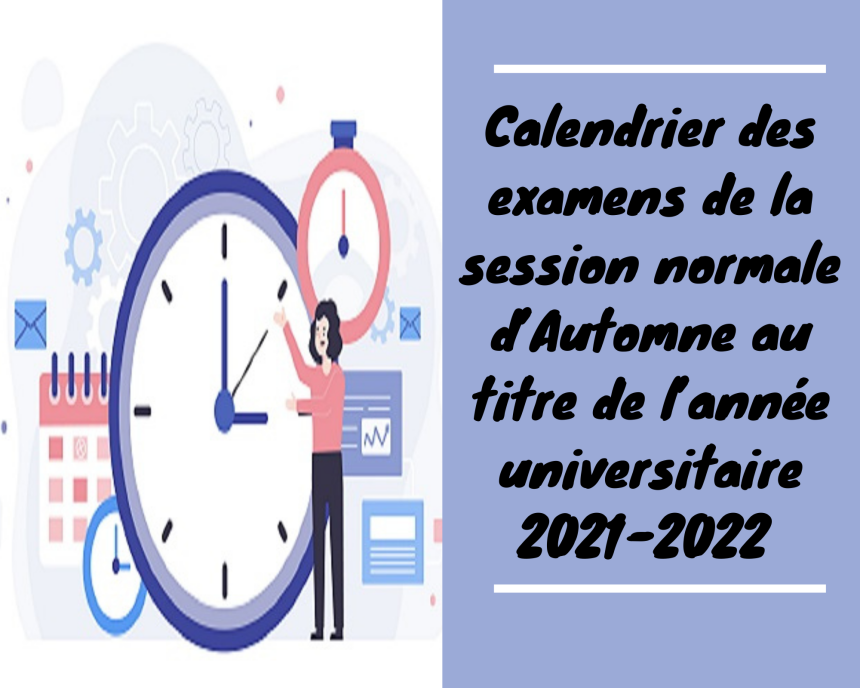 Avis aux étudiants Droit en langue française – Calendrier des examens de la session normale d’Automne  2021-2022