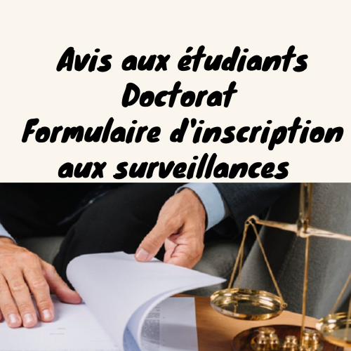 Avis aux étudiants Doctorat – Formulaire d’inscription aux surveillances