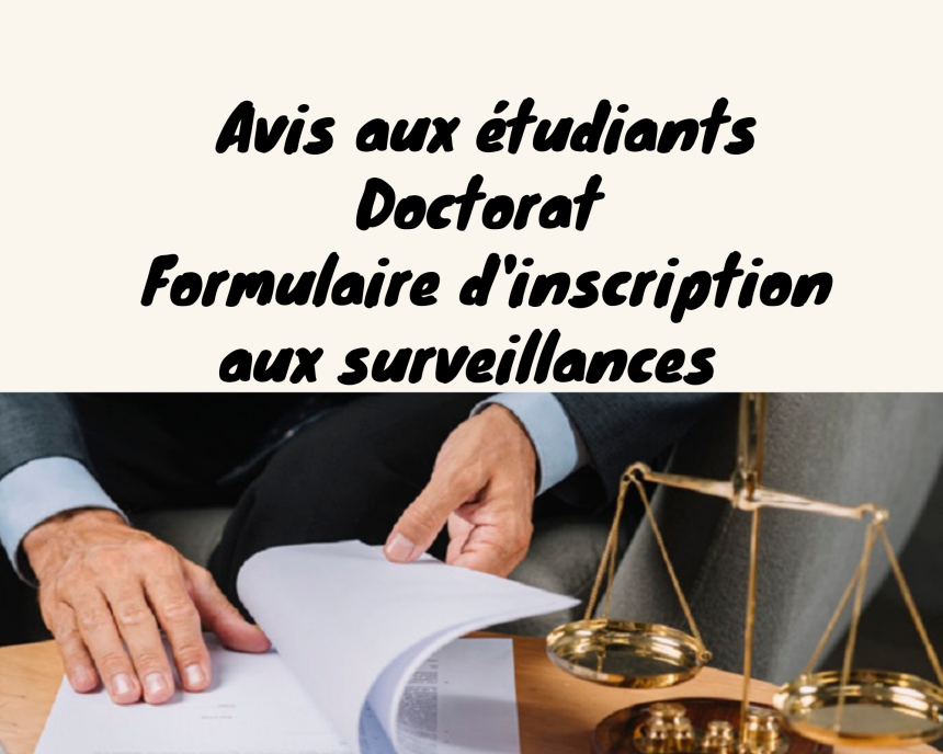 Avis aux étudiants Doctorat – Formulaire d’inscription aux surveillances
