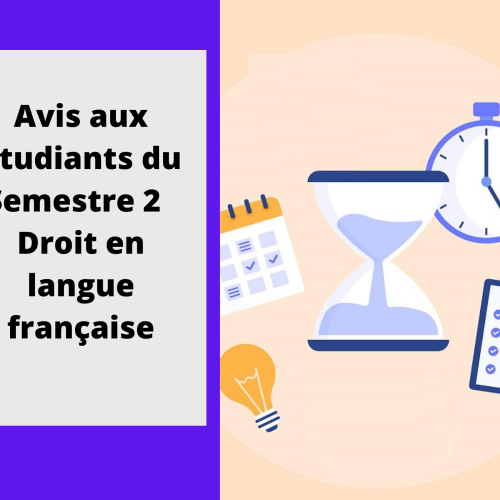 Avis aux étudiants du Semestre 2 – Droit en langue française – Séance de rattrapage