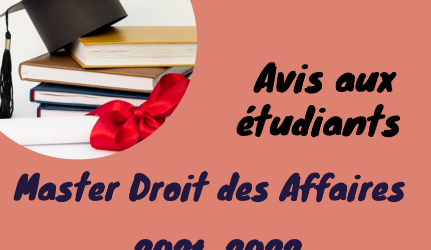 Avis aux étudiants Master Droit des Affaires – Soutenances de mémoires Avis aux étudiants Master Droit des Affaires – Soutenances de mémoires