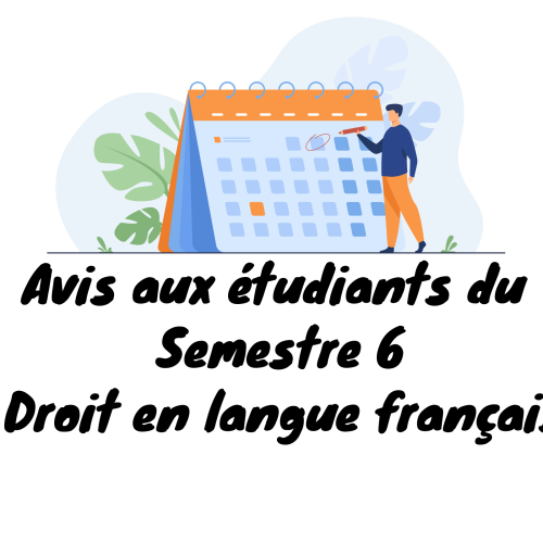 Avis aux étudiants du cycle Licence – Droit en langue française / Semestre 6