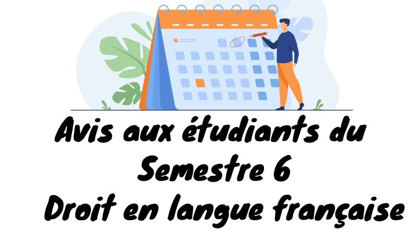 Avis aux étudiants du cycle Licence – Droit en langue française / Semestre 6