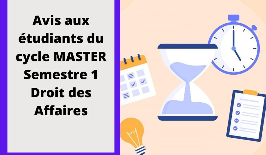 Calendrier des examens de la session normale du printemps 2021/2022 – Master Droit des affaires – S1