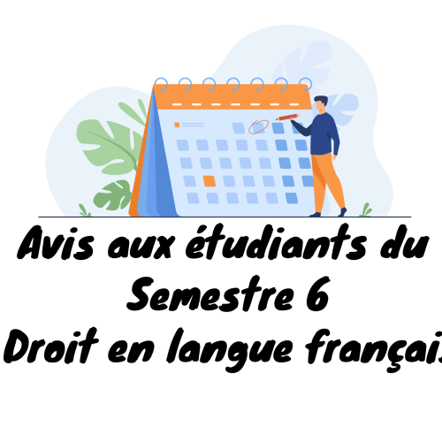 Avis aux étudiants du cycle Licence –  Droit en langue française /Semestre 6