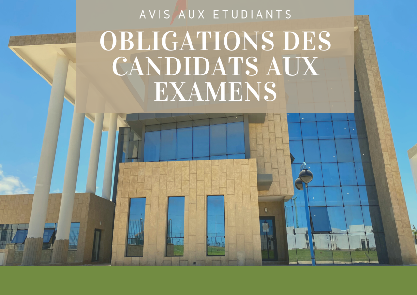 OBLIGATIONS DES CANDIDATS AUX EXAMENS