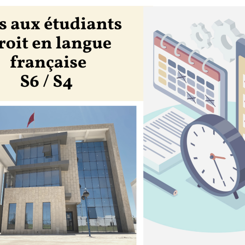 Calendrier des examens  » Session de Printemps –Rattrapage »- Droit en langue française (S6 et S4)  2021/2022
