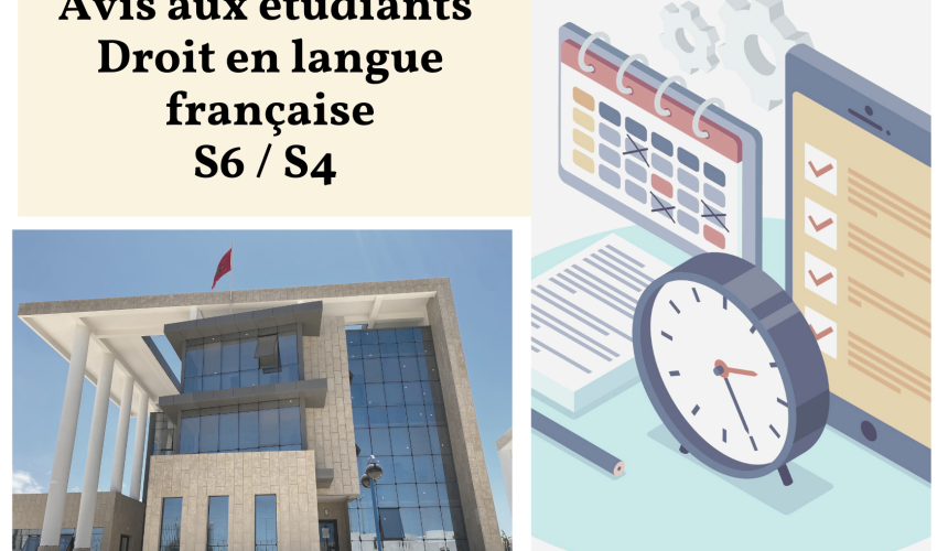 Calendrier des examens  » Session de Printemps –Rattrapage »- Droit en langue française (S6 et S4)  2021/2022