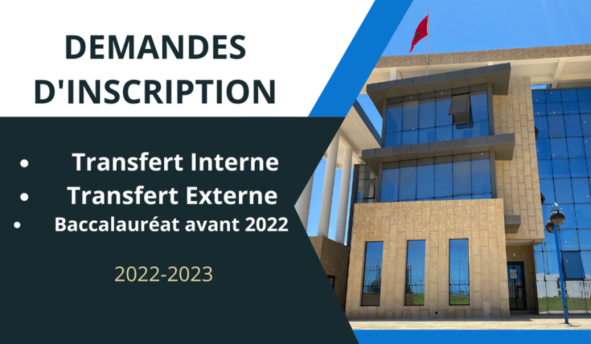 Demandes d’inscription : Transfert interne, Transfert Externe et Baccalauréat avant 2022
