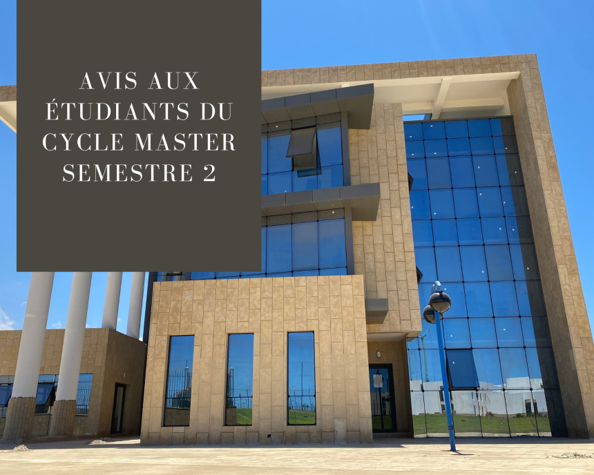 Calendrier des examens de la session normale (Printemps )- Semestre 2 – Master Contentieux des Affaires et Master Droit des Affaires 2021-2022
