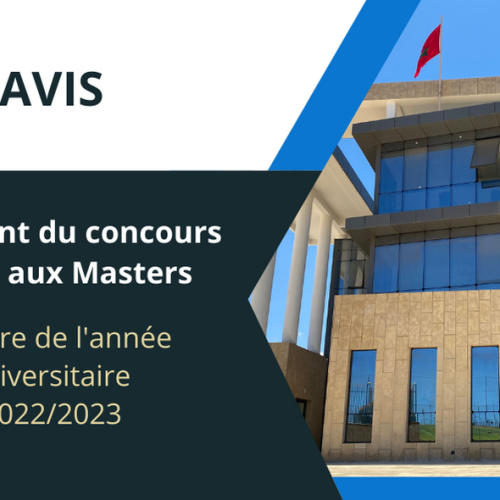 Avis ** Mise à jour ** – Lancement du concours d’accès aux Masters au titre de l’année universitaire 2022/2023