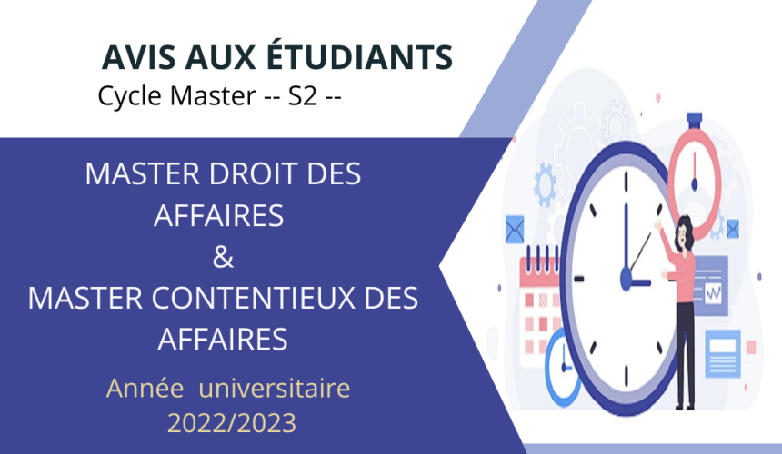 Calendrier des examens de la session de rattrapage (Printemps ) – S2 -Master Droit des affaires et Master Contentieux des affaires
