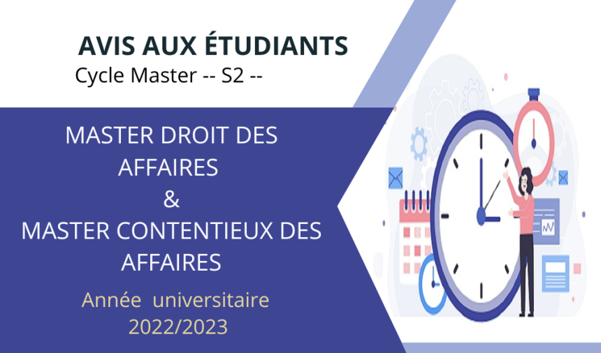 Calendrier des examens de la session de rattrapage (Printemps ) – S2 -Master Droit des affaires et Master Contentieux des affaires