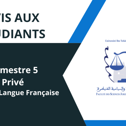 Avis aux étudiants du cycle Licence – Droit en langue française /Semestre 5 – Privé