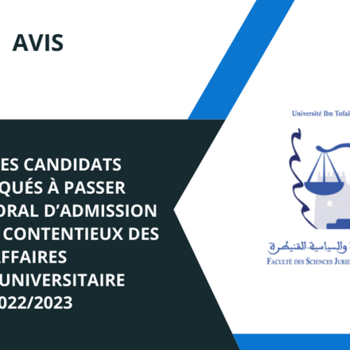 LISTE DES CANDIDATS CONVOQUES A PASSER L’EXAMEN ORAL D’ADMISSION AU MASTER CONTENTIEUX DES AFFAIRES – ANNEE UNIVERSITAIRE 2022/2023