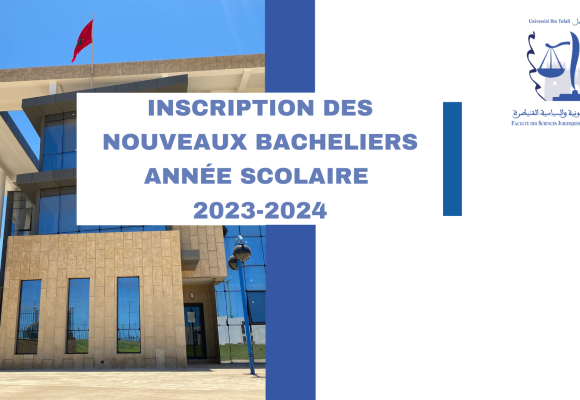 Inscription des Nouveaux bacheliers – Année scolaire 2023-2024