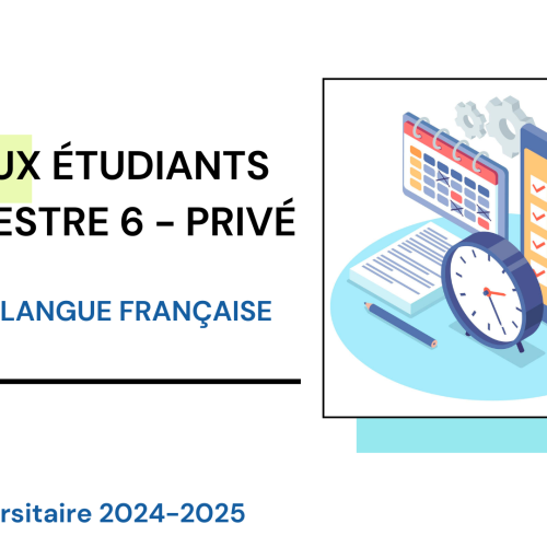 Mise à jour d’Emploi du temps – Semestre 6 – Parcours « Droit privé » – Droit en langue française 2024-2025