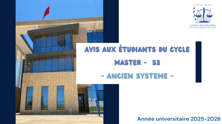 Avis aux étudiants du Semestre 3 (Ancien Système) – Cycle Master – Démarrage des séances de cours