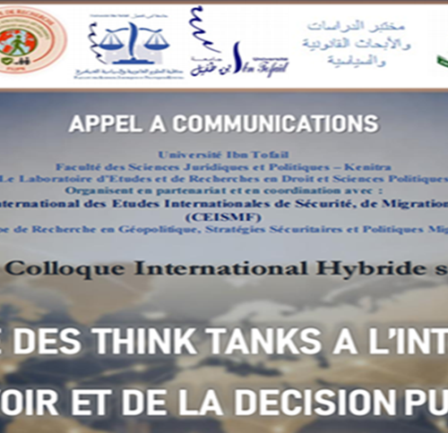 Un colloque international Hybride sur :  Le rôle des think tanks à l&rsquo;interface du savoir et de la décision publique