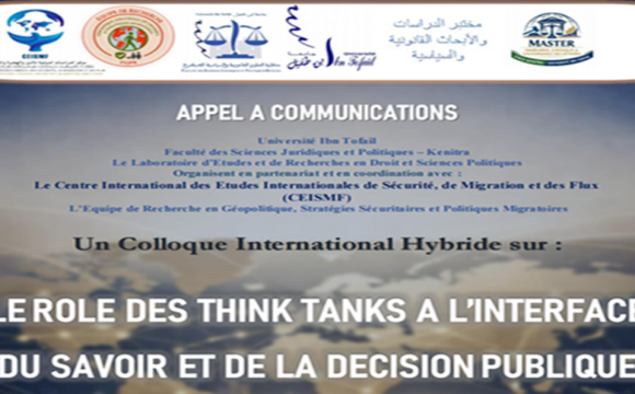 Un colloque international Hybride sur :  Le rôle des think tanks à l&rsquo;interface du savoir et de la décision publique
