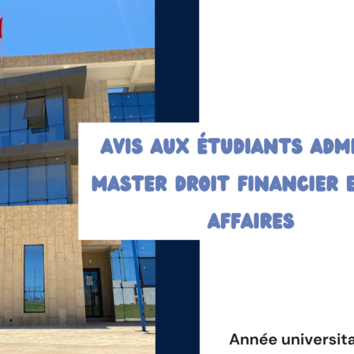 Avis aux étudiants admis au Master Droit financier et des Affaires – Séance d’Information