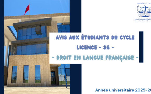 Emplois du temps (Session de printemps) -Droit en langue française – S6 – au titre de l&rsquo;année universitaire 2025-2026