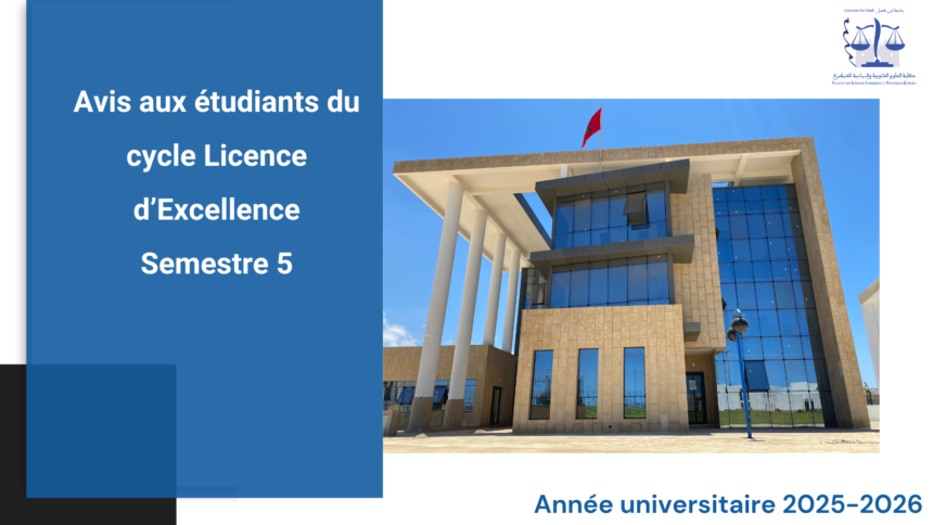 Avis aux étudiants du cycle Licence d’Excellence – S5 – Réclamations de notes -Session normale d&rsquo;automne 2025-2026