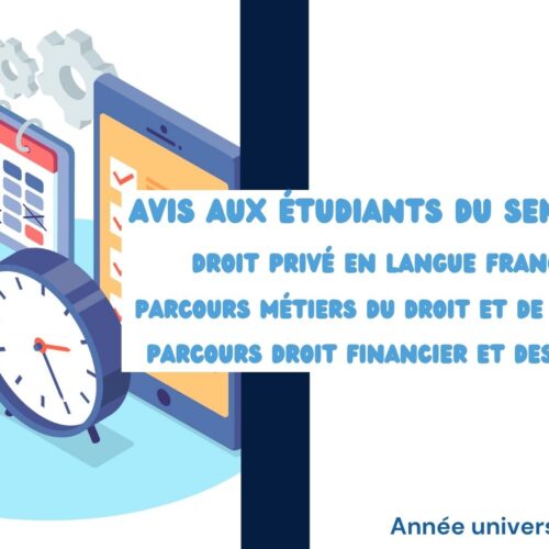 Avis aux étudiants du Semestre 6 – Droit Privé – Parcours Droit financier et des affaires / Parcours Métiers du droit et de la justice – Module Procédure Pénale