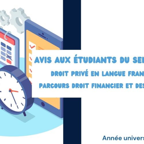 A l&rsquo;attention des étudiants de S6 – Droit Privé en Français – Parcours  Droit Financier et des Affaires 