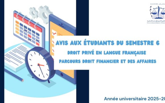 A l&rsquo;attention des étudiants de S6 – Droit Privé en Français – Parcours  Droit Financier et des Affaires 