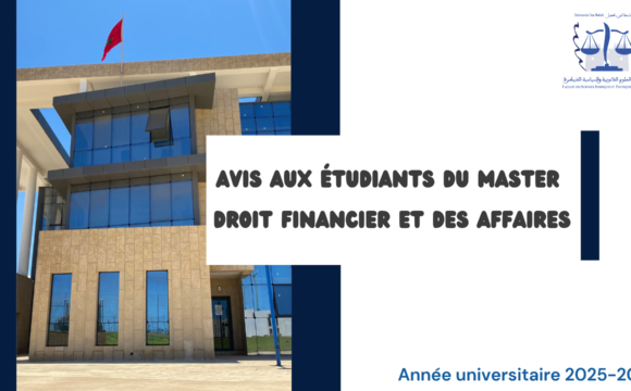Avis aux étudiants du Master Droit Financier et des Affaires / Examens de la session normale de printemps 2025-2026/Semestre2